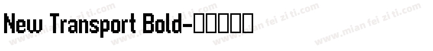 New Transport Bold字体转换